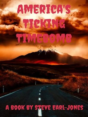cover image of America's Ticking Timebomb